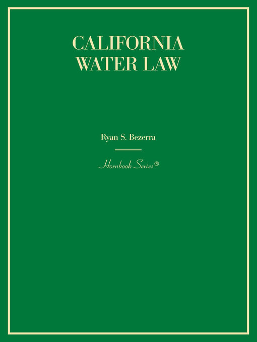 Title details for California Water Law by Ryan S. Bezerra - Available